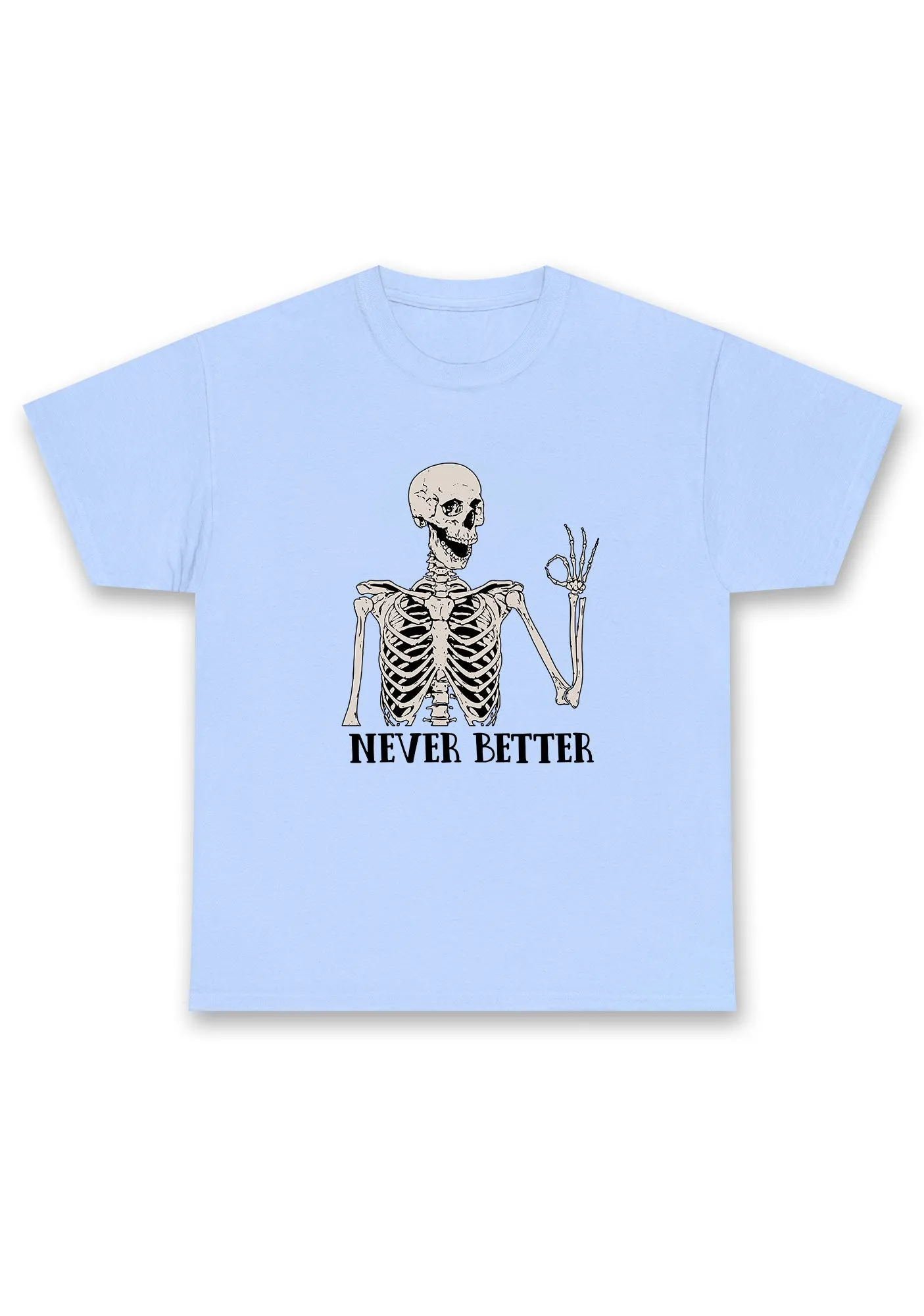 Halloween Skeletons Never Better Chunky Shirt