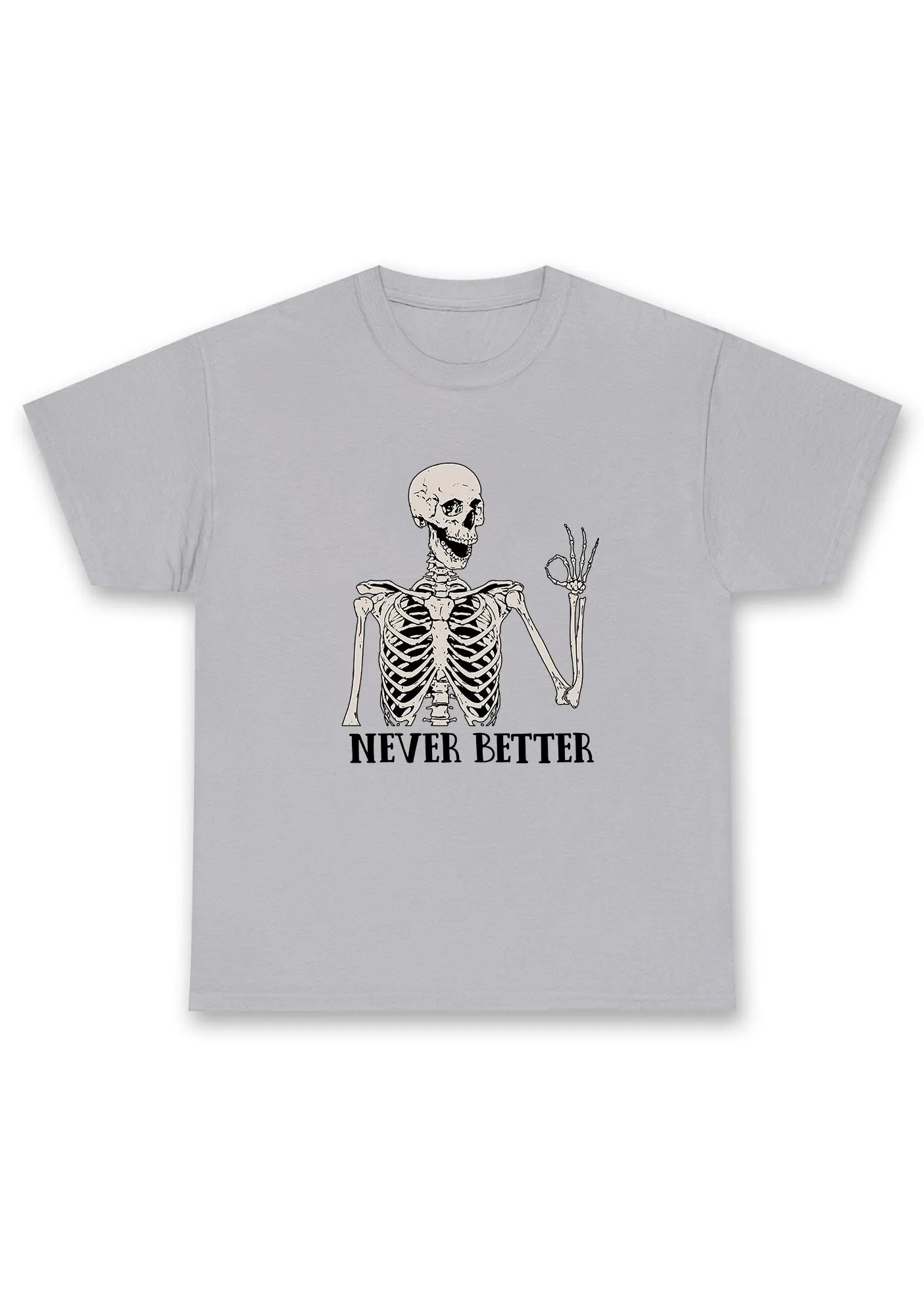 Halloween Skeletons Never Better Chunky Shirt