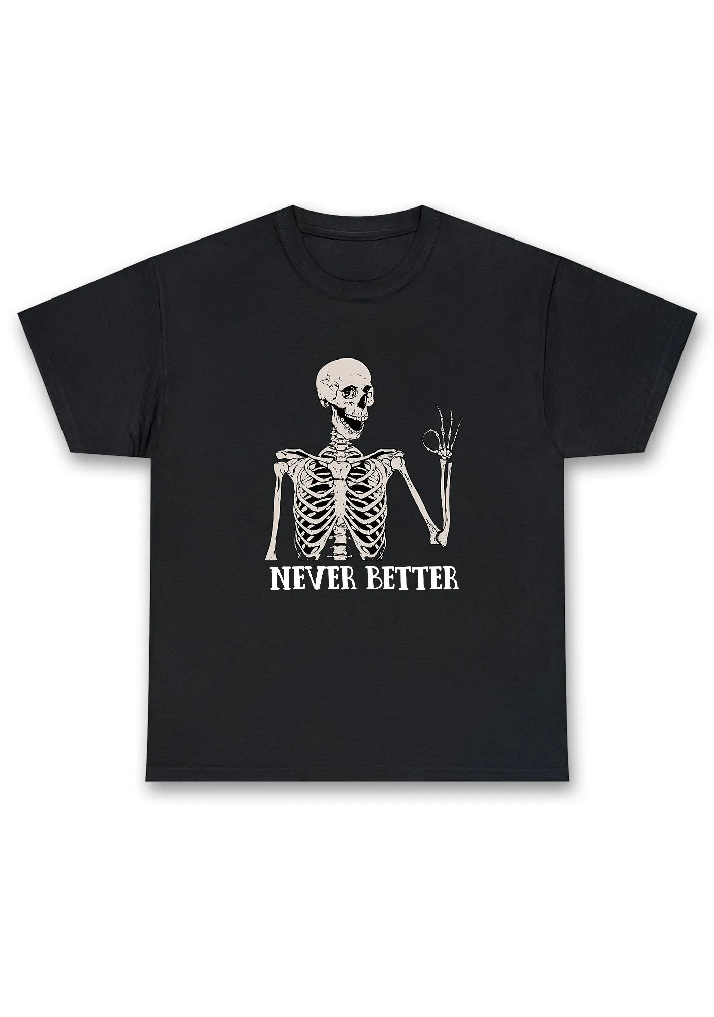Halloween Skeletons Never Better Chunky Shirt